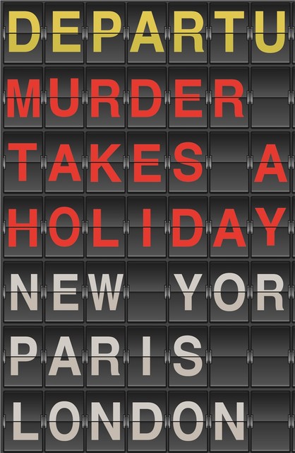 Murder Takes a Holiday, Michael O’Mara Books