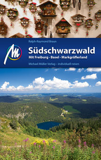 Südschwarzwald Reiseführer Michael Müller Verlag, Ralph-Raymond Braun
