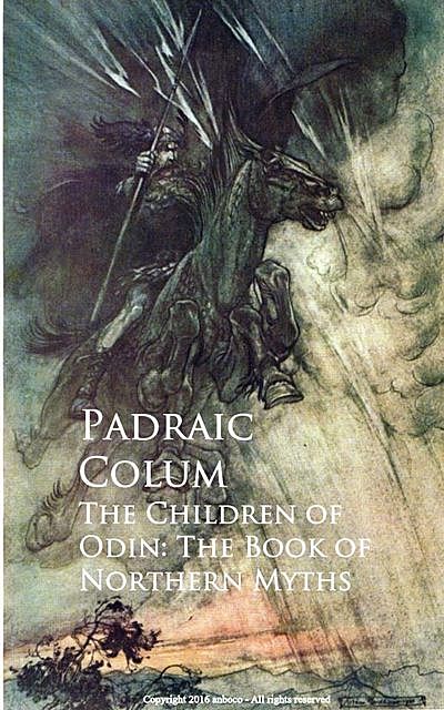 The Children of Odin: The Book of Northern Myths, Padraic Colum