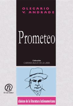 Prometeo, Olegario V.Andrade