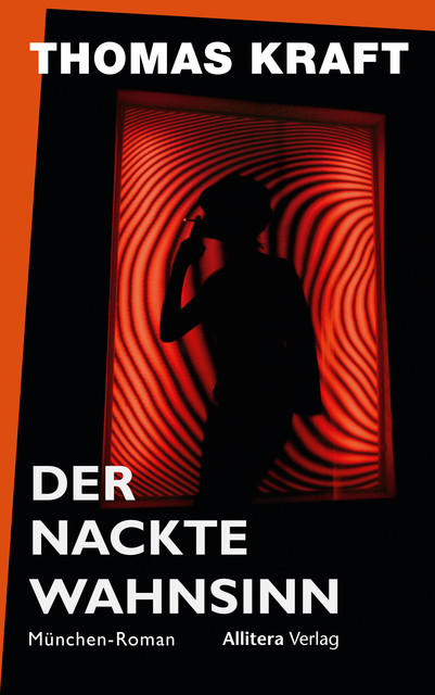 Der nackte Wahnsinn, Thomas Kraft