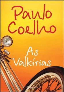 As Valkírias, Paulo Coelho