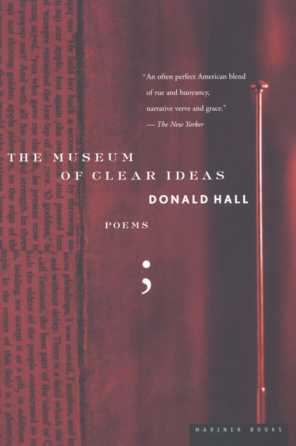 The Museum of Clear Ideas, Donald Hall