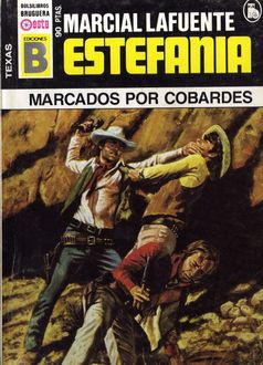 Marcados Por Cobardes, Marcial Lafuente Estefanía