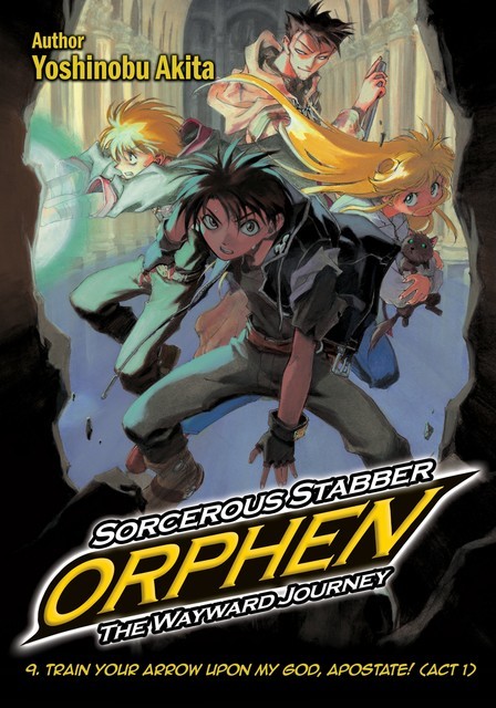 Sorcerous Stabber Orphen: The Wayward Journey Volume 9, Yoshinobu Akita