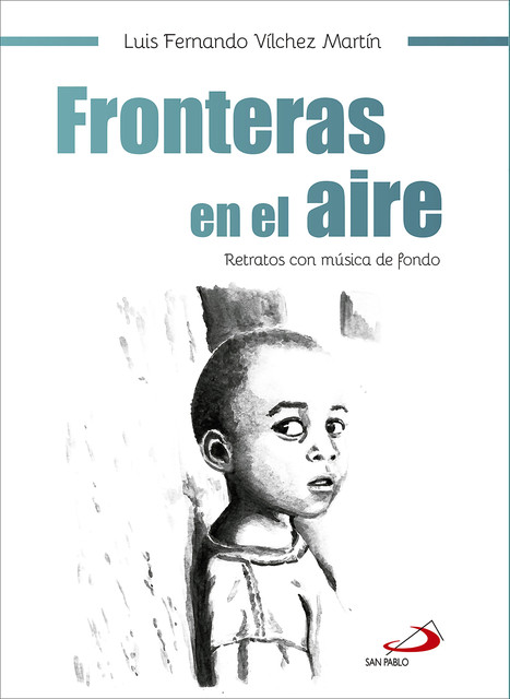 Fronteras en el aire, Luis Fernando Vílchez