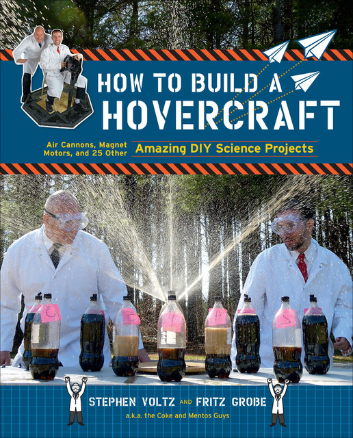 How to Build a Hovercraft, Fritz Grobe, Stephen Voltz