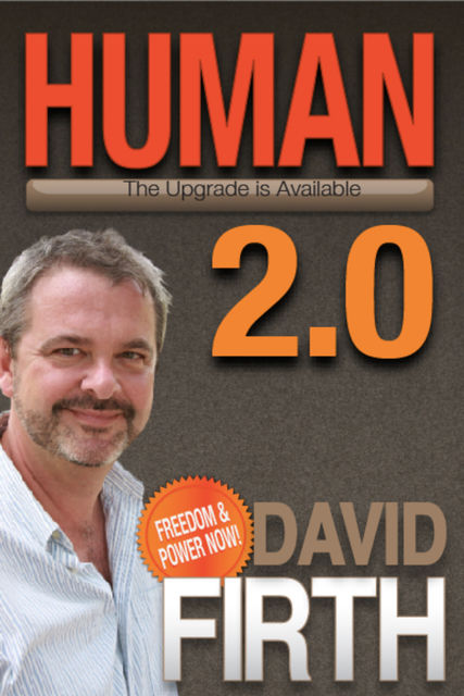 Human 2.0, David Firth