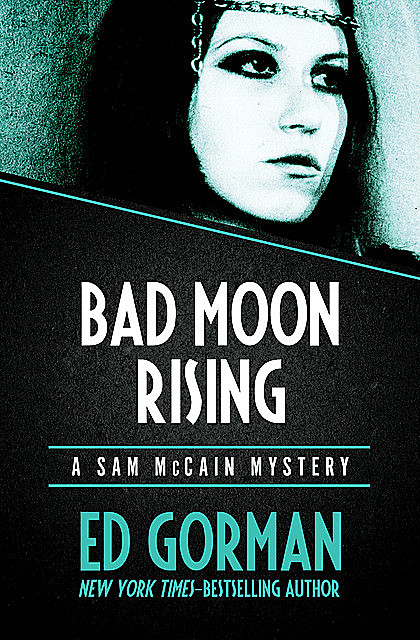 Bad Moon Rising, Ed Gorman