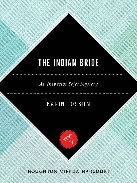 The Indian Bride, Karin Fossum