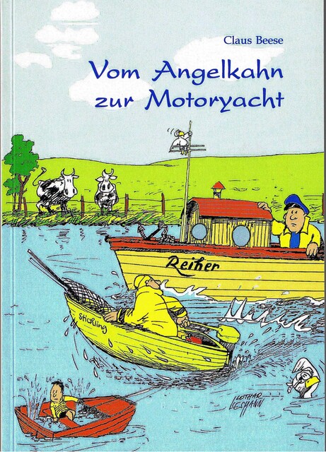 Vom Angelkahn zur Motoryacht, Claus Beese