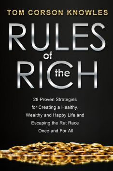 Rules of the Rich, Tom Corson-Knowles