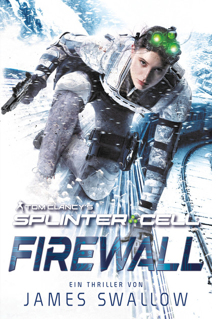 Tom Clancy's Splinter Cell: Die Firewall, James Swallow