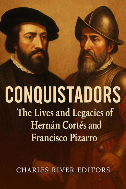 Conquistadors, Charles Editors