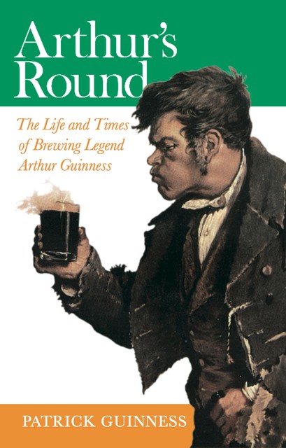 Arthur's Round, Patrick Guinness