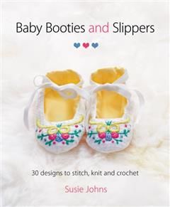 Baby Booties and Slippers, Susie Johns