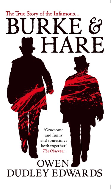 Burke and Hare, Owen Dudley Edwards