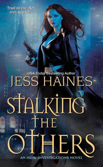 Stalking the Others, Jess Haines