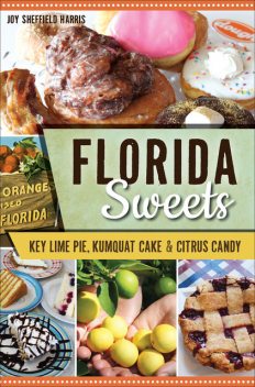 Florida Sweets, Joy Sheffield Harris