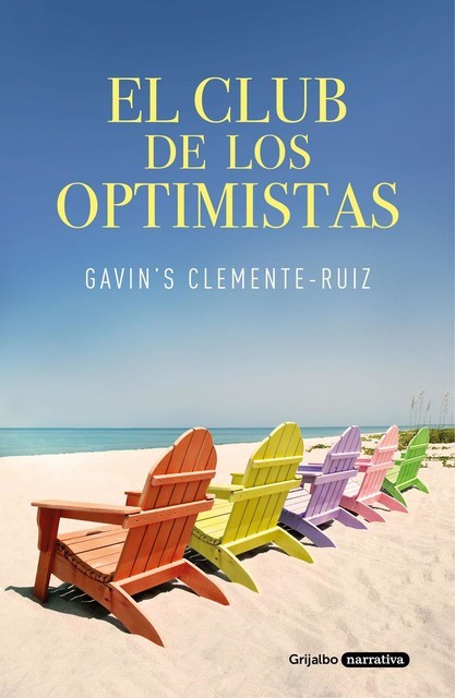 El club de los optimistas, Gavin's Clemente-Ruiz