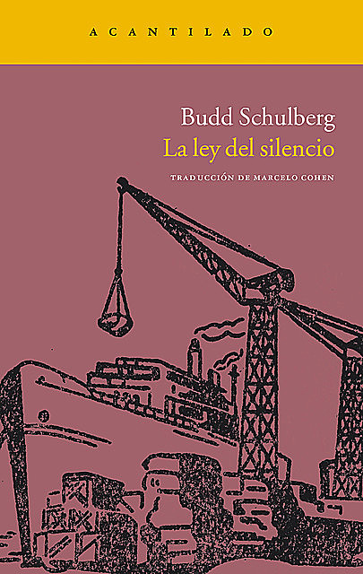 La ley del silencio, Budd Schulberg