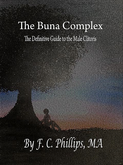 The Buna Complex, F.C. Phillips