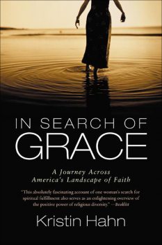 In Search of Grace, Kristin Hahn
