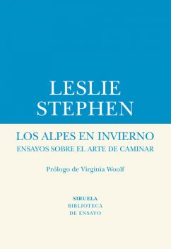 Los Alpes en invierno, Virginia Woolf, Leslie Stephen