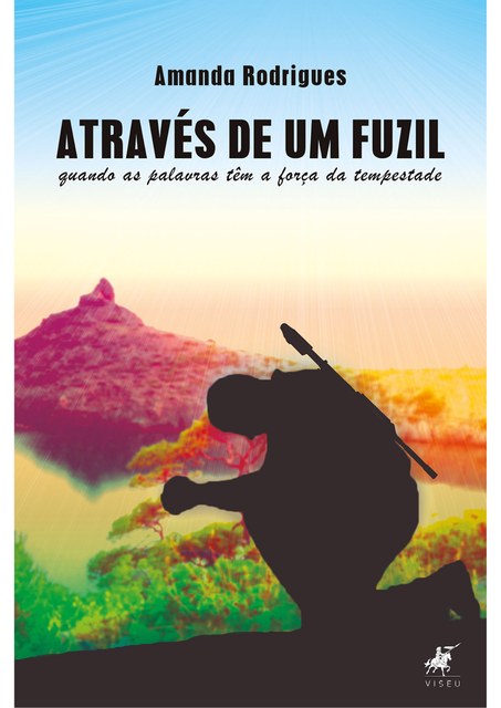 Através de um fuzil, Amanda Rodrigues