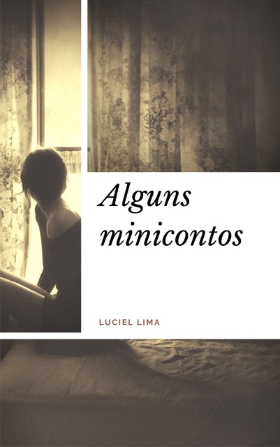 Alguns minicontos, Luciel Lima