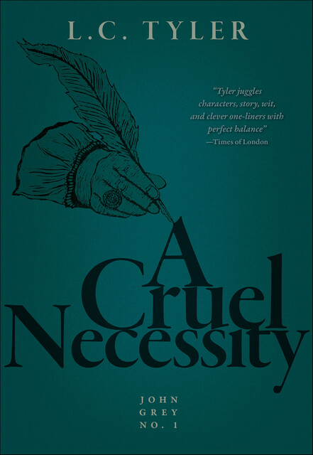 A Cruel Necessity, L.C.Tyler