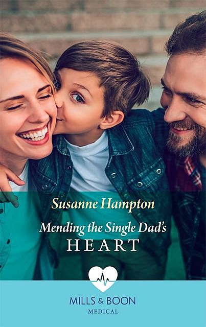 Mending The Single Dad's Heart, Susanne Hampton