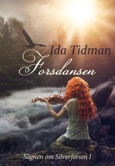 Forsdansen, Ida Tidman