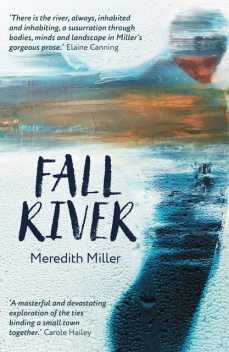 Fall River, Meredith Miller