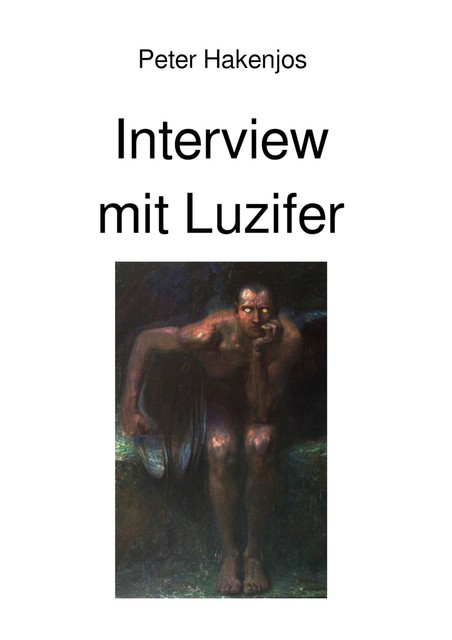 Interview mit Luzifer, Peter Hakenjos