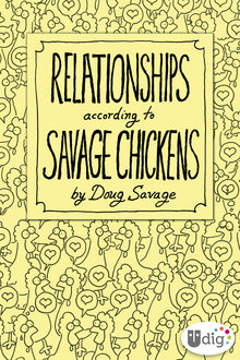 Relationships According to Savage Chickens, Doug Savage