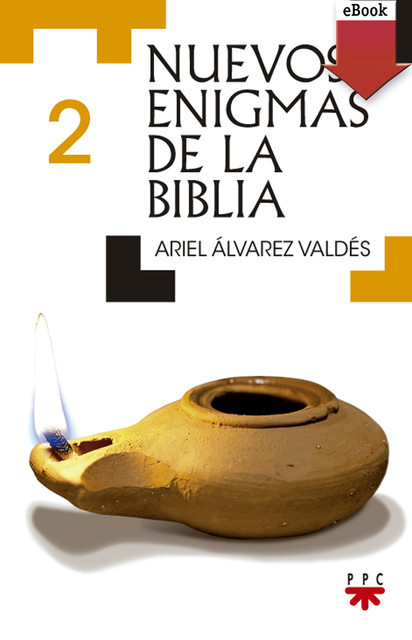 Nuevos enigmas de la biblia 2, Ariel Álvarez Valdés