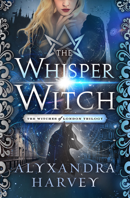 The Whisper Witch, Alyxandra Harvey