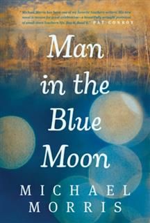 Man in the Blue Moon, Michael Morris