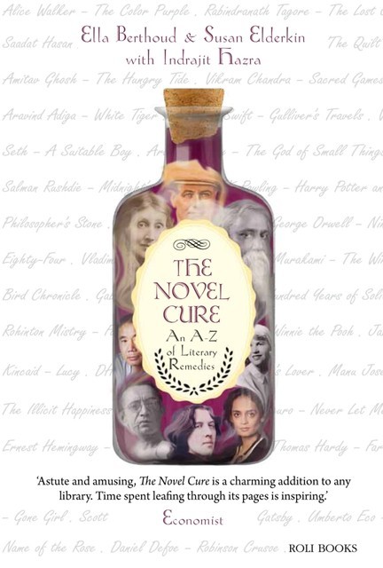 The Novel Cure, Ella Berthoud, Susan Elderkin, Indrajit Hazra