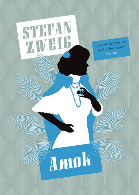 Amok, Stefan Zweig