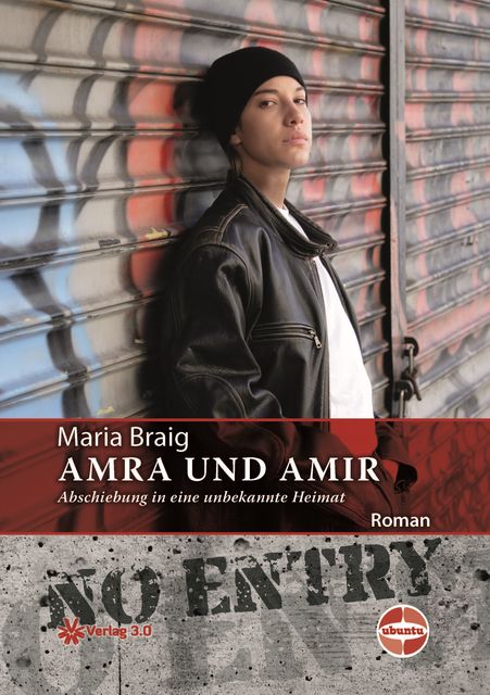 Amra und Amir – Abschiebung in eine unbekannte Heimat, Maria Braig