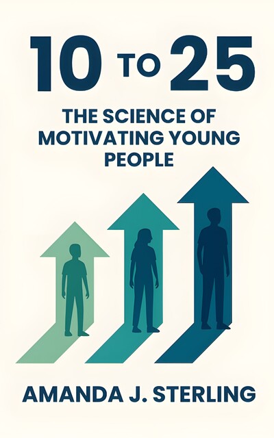 10 to 25, Amanda J. Sterling