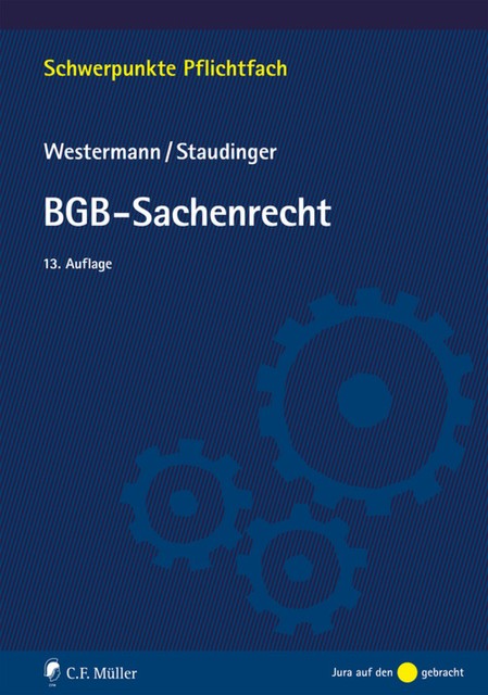 BGB-Sachenrecht, Ansgar Staudinger, Harm Peter Westermann