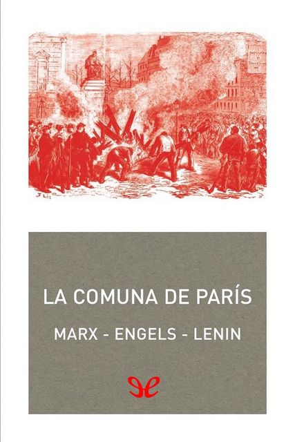 La Comuna de París, Karl Marx, Friedrich Engels, Vladimir Lenin