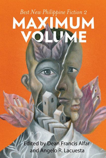Maximum Volume, Dean Francis Alfar