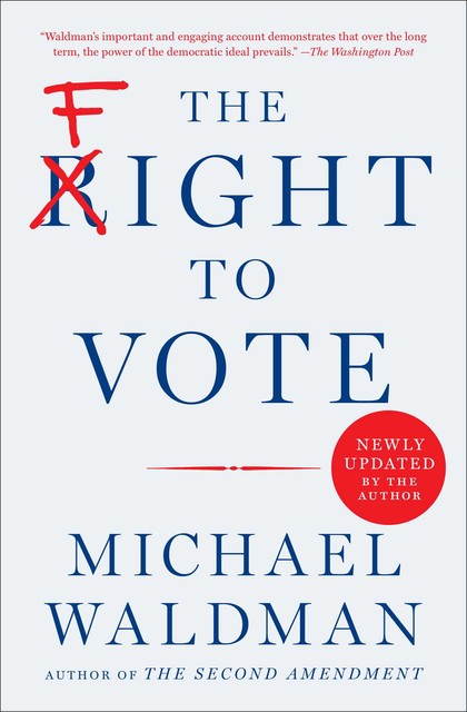 The Fight to Vote, Michael Waldman