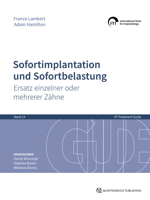 Sofortimplantation und Sofortbelastung, Adam Hamilton, France Lambert