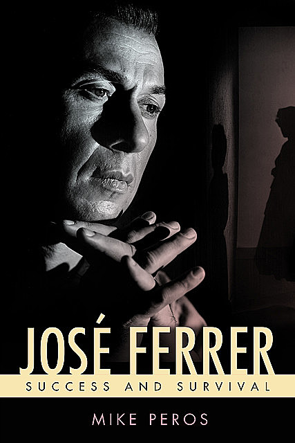 José Ferrer, Mike Peros
