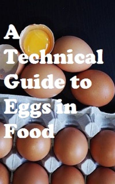 A Technical Guide to Eggs in Food, Namaratha Kollu